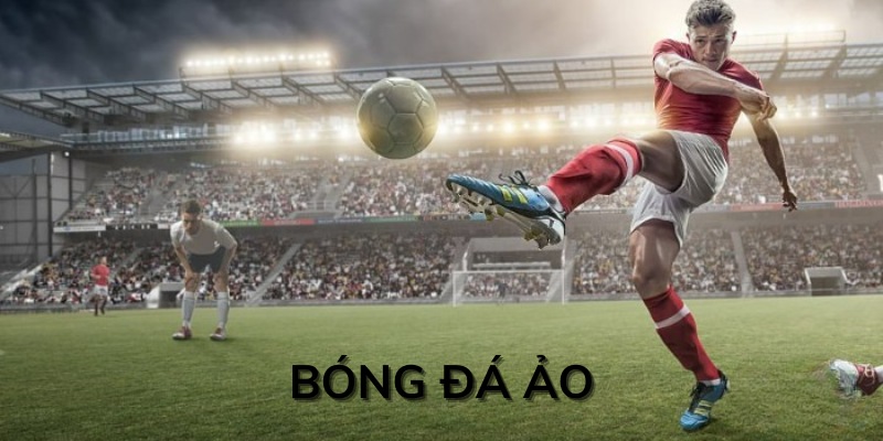 Bóng đá ảo là gì - Khám Phá Thế Giới Thú Vị Của Trò Chơi Nhập Vai