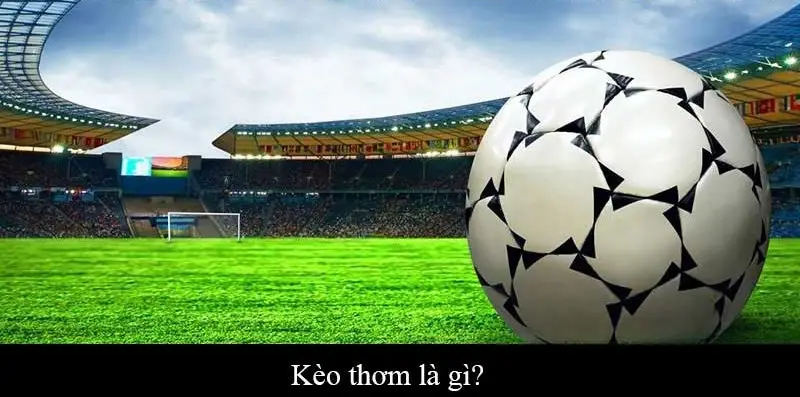 Các Chiến Lược Chọn Kèo Thơm